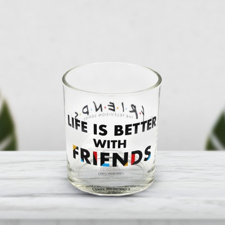 Verre Friends - Life is Better